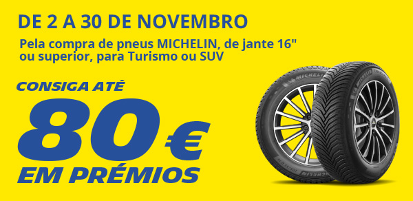 Pneus Michelin – prémios até 80 euros